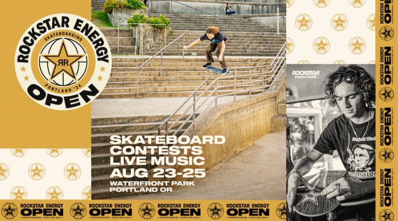 Inaugural Rockstar Energy Open Aug. 23-25, Portland Oregon